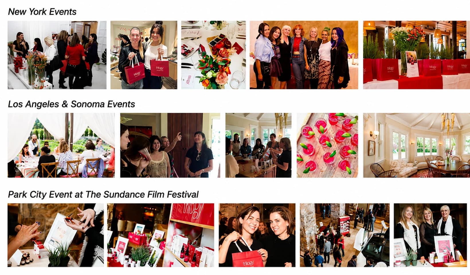 Trilogy events across New York, Los Angeles and Sonoma, and Park City at the Sundance Film Festival
